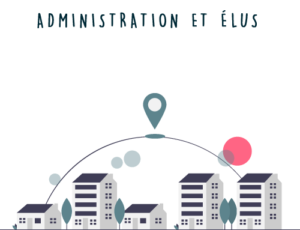 adminisration et élus